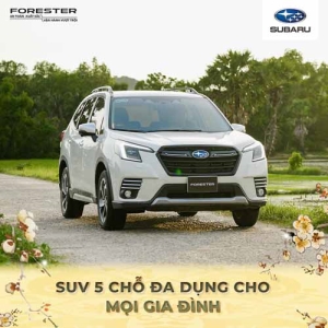 Ưu Đãi Subaru Forester Mới Nhất 2025